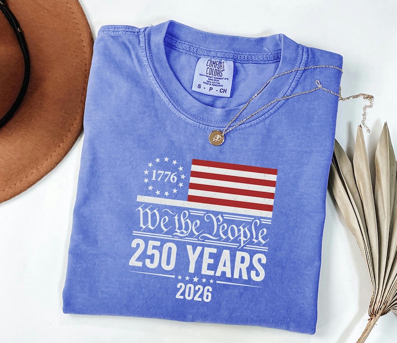 Vintage 1776 Top, America 250 Tshirt, 2026 Independence Day Gift For Him, USA Patriotic Clothing, We The People Tshirt image 5