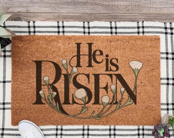 He is Risen Doormat, Religious Easter Doormat, Christian Easter Decor, Porch Decor, Home Decor, Easter Doormat, Easter Welcome Mat