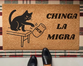 Chinga La Migra Doormat, Pro Immigration Cat Welcome Mat, Abolish ICE Anti Trump Mat, Protest Political Gift, Human Rights Outdoor Decor