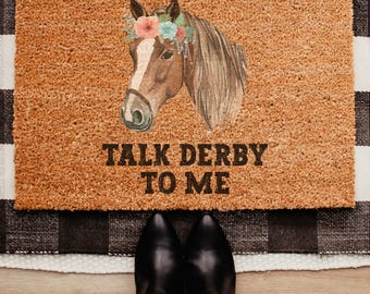 Talk Derby To Me Doormat, 2026 Horse Racing Welcome Mat, Race Day Porch Decor, Equestrian Front Door Decor, Horse Lovers Gift