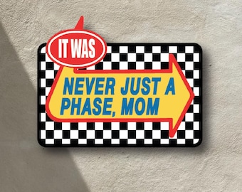 Sticker It Was Never Just a Phase Mom | Emo-nostalgie | Poppunk | Warped-tour