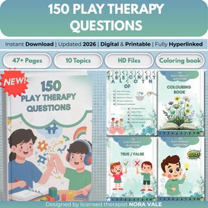 May include: An image promoting "150 Play Therapy Questions," a digital and printable resource. The design includes a book cover with illustrations and additional images highlighting features like a colouring book and true/false quizzes.
