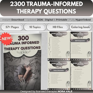 May include: A digital therapy resource titled 2300 Trauma-Informed Therapy Questions, featuring 57 pages, 10 topics, and a coloring book. The cover displays a person with hands on their head surrounded by reaching hands, with text 300 Trauma Informed Therapy Questions.