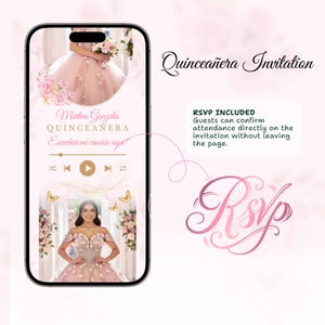 May include: A digital quincea&ntilde;era invitation displayed on a smartphone. The invitation features a pink and gold color scheme, with the text "Martina Gonzales QUINCEA&Ntilde;ERA" and "Escuchar mi canci&oacute;n aqu&iacute;?" RSVP information is also included.