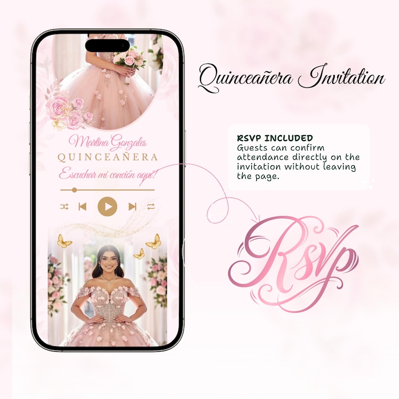 May include: A digital quincea&ntilde;era invitation displayed on a smartphone. The invitation features a pink and gold color scheme, with the text "Martina Gonzales QUINCEA&Ntilde;ERA" and "Escuchar mi canci&oacute;n aqu&iacute;?" RSVP information is also included.