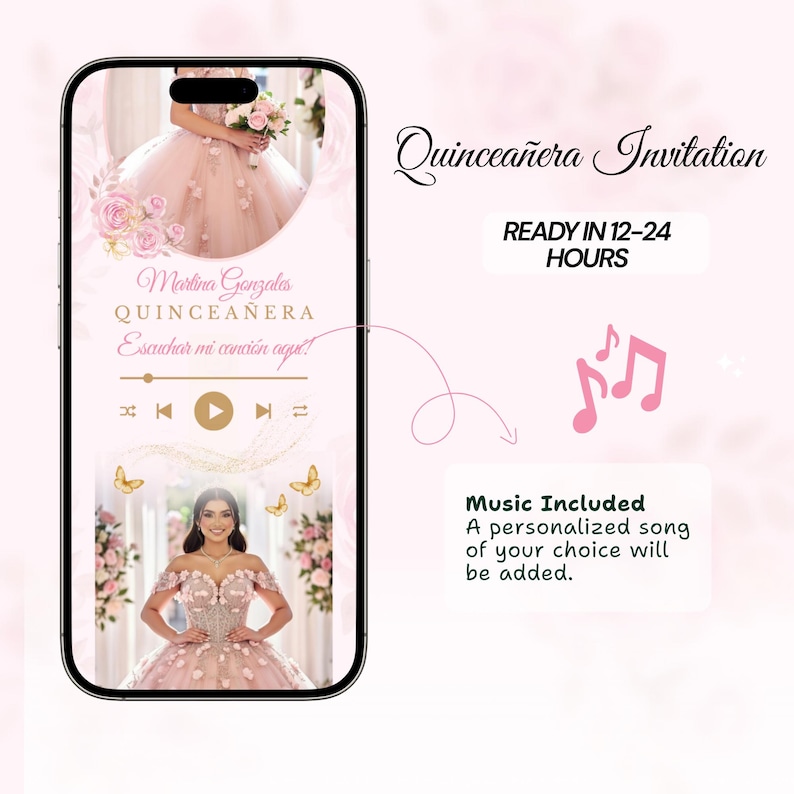 May include: A digital quincea&ntilde;era invitation displayed on a smartphone. The invitation features a pink and white color scheme with floral accents and the text "Quincea&ntilde;era Invitation." The invitation includes the text "READY IN 12-24 HOURS" and "Music Included."