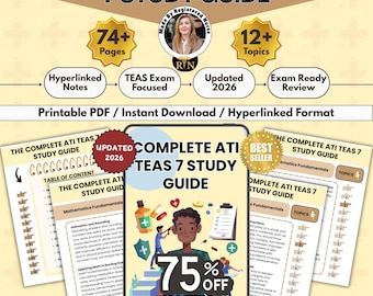 May include: A study guide titled "THE COMPLETE ATI TEAS 7 STUDY GUIDE" with the text "Updated 2026." The guide includes "74+ Pages" and "12+ Topics." It is a printable PDF with a "75% OFF" promotion.