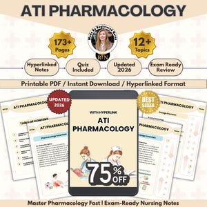 May include: A digital study guide for ATI Pharmacology, featuring over 173 pages and 12 topics. Includes hyperlinked notes, quizzes, and an exam-ready review. The guide is updated for 2026 and available as a printable PDF with a 75% off promotion.