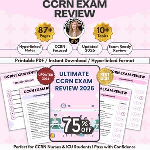May include: A digital study guide for the CCRN exam, featuring the text "ULTIMATE CCRN EXAM REVIEW 2026." The image includes graphics for "87+ Pages," "10+ Topics," and "75% OFF." It is designed for nurses and ICU students.