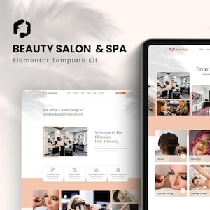 Peut inclure: Présentation numérique d'un kit de modèles de sites web pour un salon de beauté et spa. Le design présente une mise en page épurée et moderne avec des images de soins de beauté. Le texte comprend "Beauty Salon & Spa" et "Elementor Template Kit".