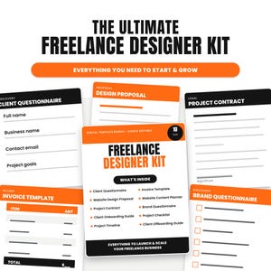 May include: A digital template bundle titled The Ultimate Freelance Designer Kit, featuring white and orange documents including a Client Questionnaire, Design Proposal, Project Contract, Invoice Template, and Brand Questionnaire for business use.