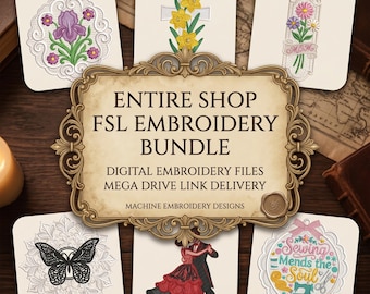 Entire Shop FSL Embroidery Bundle Machine Designs Freestanding Lace Digital Download
