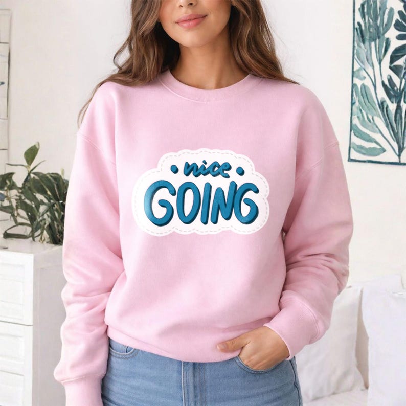 Nice Going PNG – Motivational Sticker Quote Design - Etsy