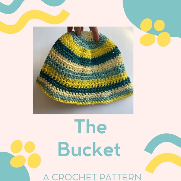 DIGITAL PATTERN| The Bucket| Crochet Bucket Hat Pattern