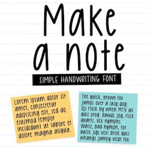 Puede incluir: Gráfico con las palabras "Make a note" en una fuente manuscrita. Debajo del texto está "SIMPLE HANDWRITING FONT". Dos notas adhesivas están debajo del texto, una con texto de marcador de posición y la otra con una frase.