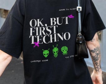Ok, mas primeiro Techno, camiseta Techno, camiseta Festival, camiseta Rave, produtos EDM, tech house music, camiseta gráfica house music, camiseta festival,
