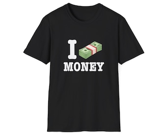 Ich liebe Geld T-Shirt | Lustiges Geschenk für Geldliebhaber, Geldliebhaber-T-Shirt, Hustle Kultur-T-Shirt, Geld-Enthusiasten, Unternehmer-Kleidung