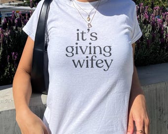 It's Giving Wifey Baby Tee, New Wife Cropped T-Shirt, Future Mrs Tshirt for Bride To Be, Engagement Outfit for Bridal Shower Bachelorette