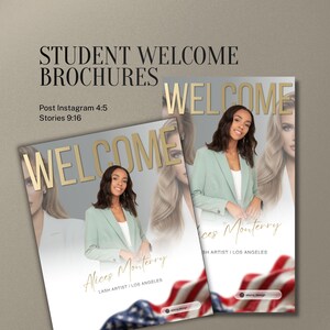 May include: Student welcome brochures featuring a woman in a light green blazer. The word "WELCOME" is in gold lettering. The brochures include the text "Alices Monterry, Lash Artist I Los Angeles". The background includes an American flag.