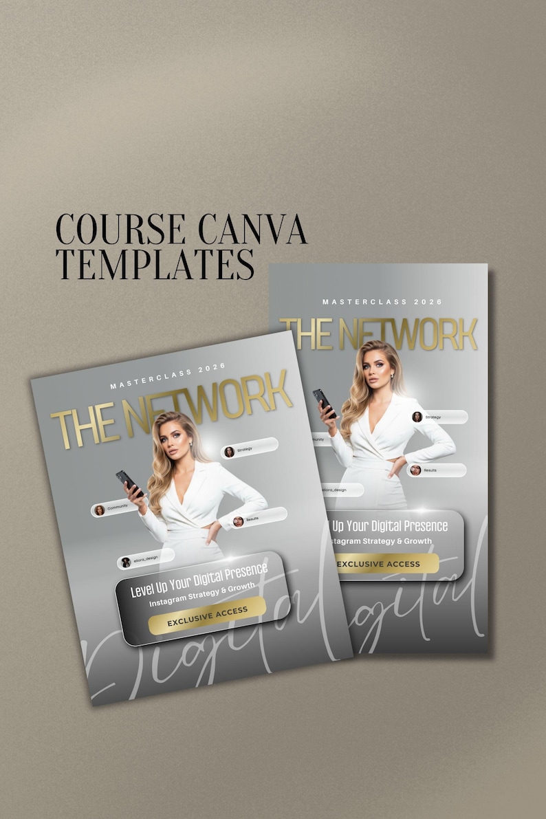 May include: Two promotional flyers with the text "COURSE CANVA TEMPLATES". Each flyer features a woman in a white blazer holding a phone. The text "THE NETWORK" and "Level Up Your Digital Presence" are visible.