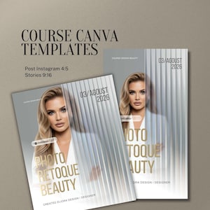 May include: Two Canva template designs with a beauty theme. The templates feature a woman with blonde hair and the text "PHOTO RETOQUE BEAUTY" and "VOTO TOQUE AUTY". The date "03/AGOUST 2026" is also visible.
