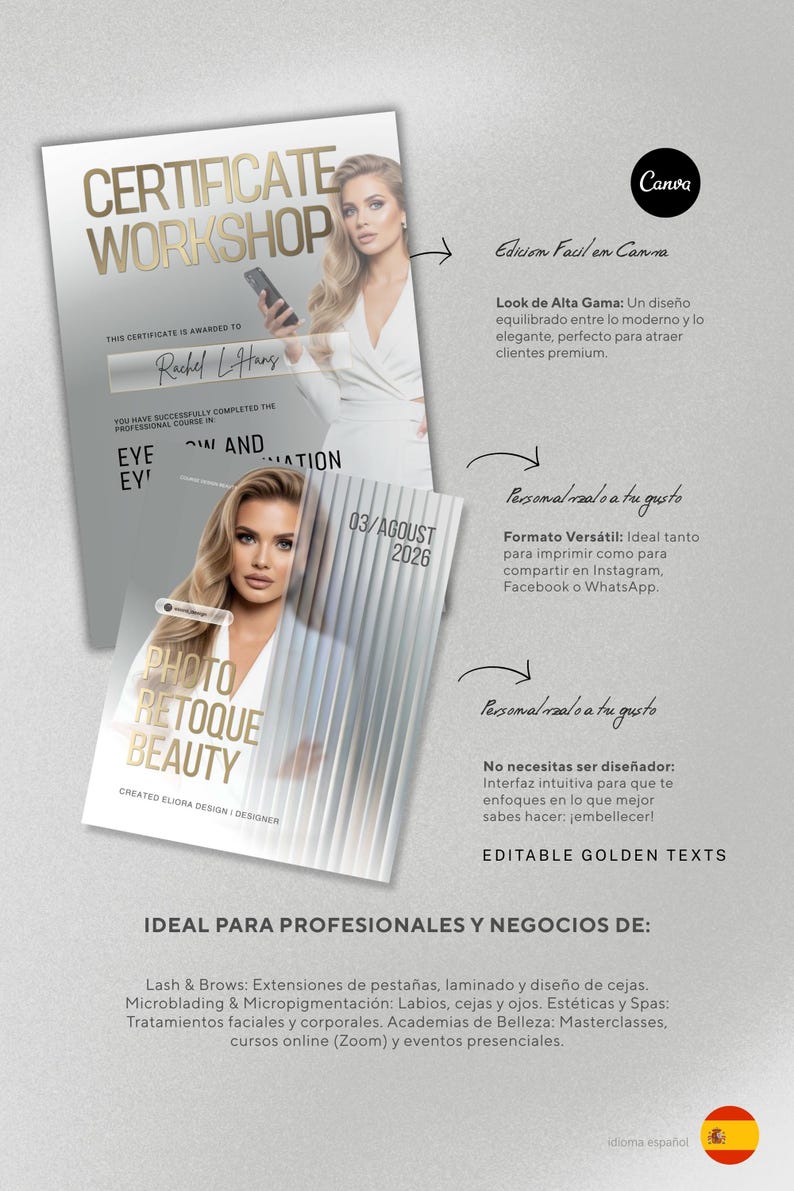 May include: A certificate and promotional materials featuring a woman with blonde hair. The certificate has gold lettering that reads "CERTIFICATE WORKSHOP" and "Rachel L. Hans". The promotional materials include the text "PHOTO RETOQUE BEAUTY".