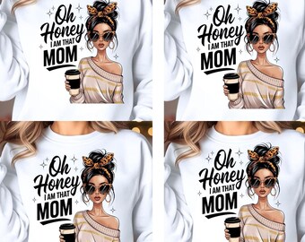 Oh Honey I Am That Mom – Retro Sublimation Design (png, svg, pptx, pdf)