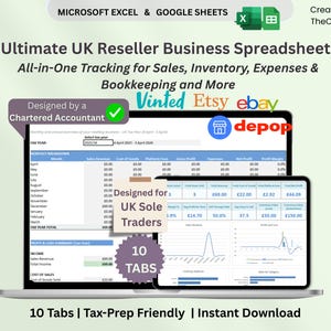 May include: A laptop and tablet display a spreadsheet titled "Ultimate UK Reseller Business Spreadsheet." The spreadsheet is designed for UK Sole Traders, with 10 tabs for tracking sales, inventory, expenses, and bookkeeping. The image includes the text "Microsoft Excel & Google Sheets."