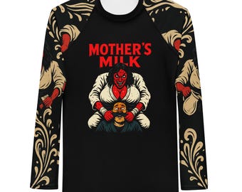 Funny Jiu Jitsu Rash Guard, Mother's Milk BJJ No Gi Top