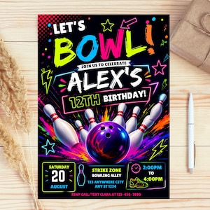 May include: A rectangular birthday party invitation featuring a black background with neon-colored splatters, stars, and lightning bolts. The text reads Let's Bowl! Join us to celebrate Alex's 12th Birthday! It includes bowling pins and a ball.