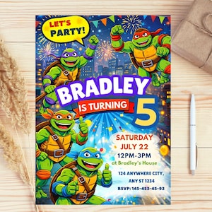 May include: A colorful invitation featuring the Teenage Mutant Ninja Turtles. The invitation reads "LET'S PARTY!" and "BRADLEY IS TURNING 5." Details include the date, time, location, and RSVP information. The background shows a cityscape and fireworks.