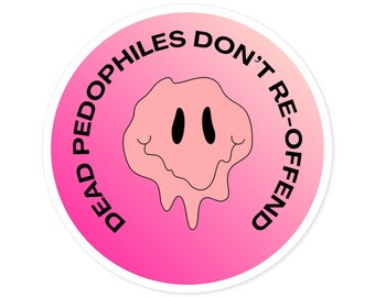 Dead pedo dont reoffend pink