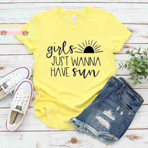 Girls Just Wanna Have Sun Tee- ladies graphic tee, summer tee