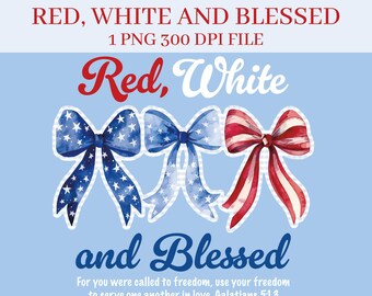 Red, White and Blessed 300 DPI PNG DIGITAL File