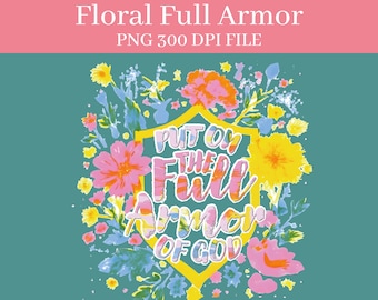 Floral Shield Full Armor of God PNG Digital Download