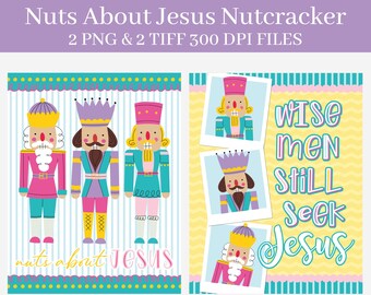 Christian Christmas Nutcrackers PNG & TIFF Digital Downloads