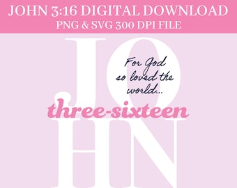 John 3:16 PNG & SVG Digital Download