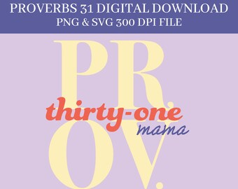 Proverbs 31 PNG & SVG Digital Download