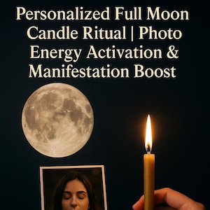 May include: A lit candle with a long, yellow body and a bright flame. The image includes a photo of a woman with closed eyes, a full moon, and text that reads "Personalized Full Moon Candle Ritual | Photo Energy Activation & Manifestation Boost."