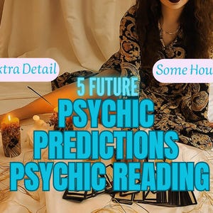 Könnte beinhalten: Eine Frau mit langen, welligen Haaren und dunklem Make-up sitzt vor einem drapierten Hintergrund. Der Text "5 FUTURE PSYCHIC PREDICTIONS PSYCHIC READING" ist in Türkis dargestellt. Eine brennende Kerze und Tarotkarten sind ebenfalls zu sehen.