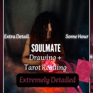 May include: An image with the text "SOULMATE Drawing + Tarot Reading" and "Extremely Detailed". The image features a person with long hair holding a glowing orb. The background is dark with a mystical theme.