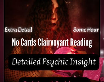 No Cards Clairvoyant Reading Same Hour | Detailed Psychic Insight, Spiritual Guidance & Accurate Intuitive Predictions