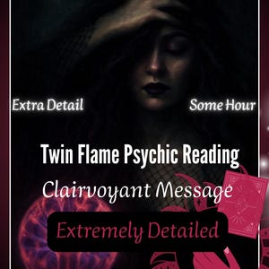 May include: A dark image featuring a woman's face and the text "Twin Flame Psychic Reading Clairvoyant Message Extremely Detailed." A glowing orb and a tarot card are also visible.