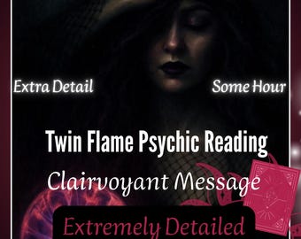 Twin Flame Psychic Reading: Clairvoyant Message Same Hour