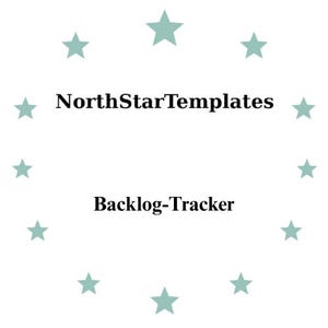 May include: White background with a circle of light teal stars surrounding the text "NorthStarTemplates" above "Backlog-Tracker" in black font.