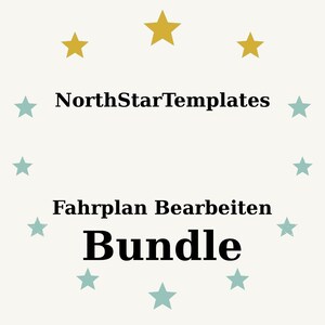 May include: A cream-colored graphic with the text "NorthStarTemplates", "Fahrplan Bearbeiten", and "Bundle" in black. The design includes gold and teal stars arranged around the text.