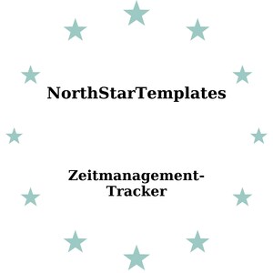 Pode incluir: Fundo branco com um anel de estrelas verde-azulado claro em volta do texto "NorthStarTemplates" acima de "Zeitmanagement-Tracker". O texto é em negrito, preto.
