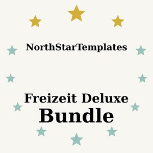May include: Cream-colored graphic with the text "NorthStarTemplates" above "Freizeit Deluxe Bundle." The text is in black, surrounded by teal and gold stars.