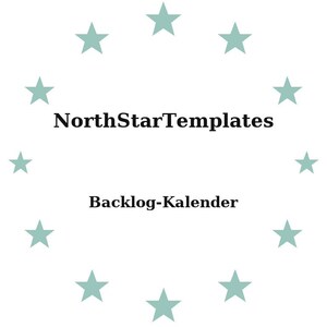 May include: White background with a ring of light teal stars surrounding the text "NorthStarTemplates" above "Backlog-Kalender" in black font.