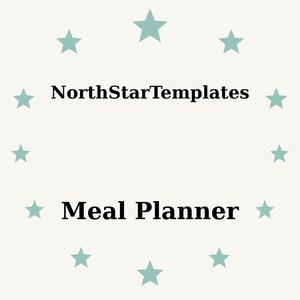 Puede incluir: Un gráfico de color crema claro con el texto "NorthStarTemplates" y "Meal Planner" en negro. Estrellas de color verde azulado claro rodean el texto, creando un borde decorativo. El diseño es simple y limpio.